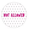 Not Allowed